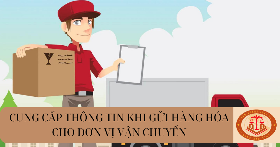 Người gửi hàng hóa phải cung cấp thông tin gì khi gửi hàng hóa cho đơn vị kinh doanh vận tải mà không đi theo xe?