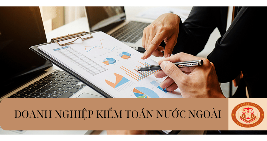 Mức vốn tối thiểu đối với doanh nghiệp kiểm toán nước ngoài có thành lập chi nhánh tại Việt Nam là bao nhiêu?