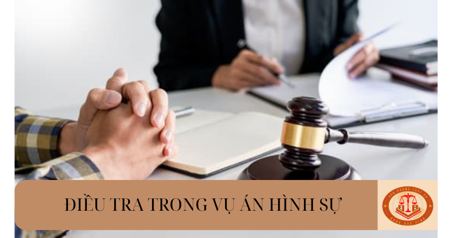 Điều tra trong vụ án hình sự là gì? Thẩm quyền thực hiện hoạt động điều tra thuộc về ai?