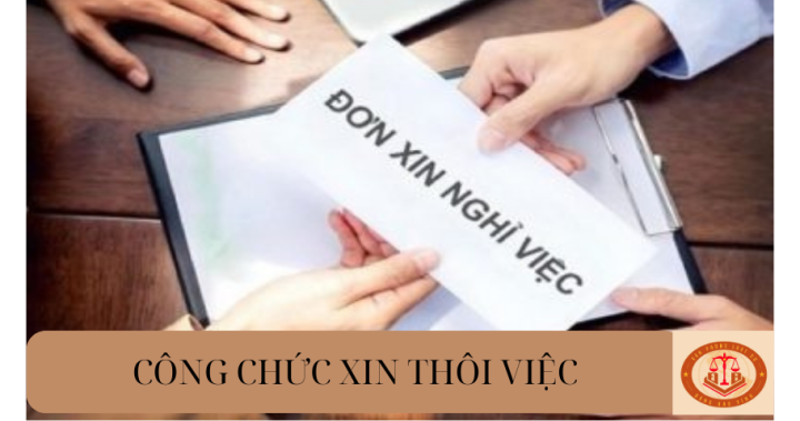 Công chức xin thôi việc ngay khi vừa nhận được quyết định bổ nhiệm có được không?