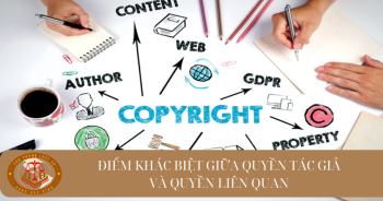 Điểm khác biệt giữa quyền tác giả và quyền liên quan đến quyền tác giả theo quy định của Luật Sở hữu trí tuệ gồm những gì?