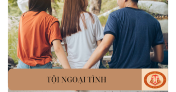 Tội ngoại tình là gì? Tội ngoại tình có bị đi tù không?